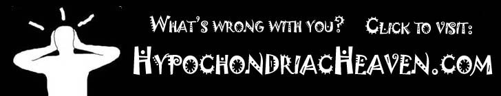 Hypochondriac Heaven